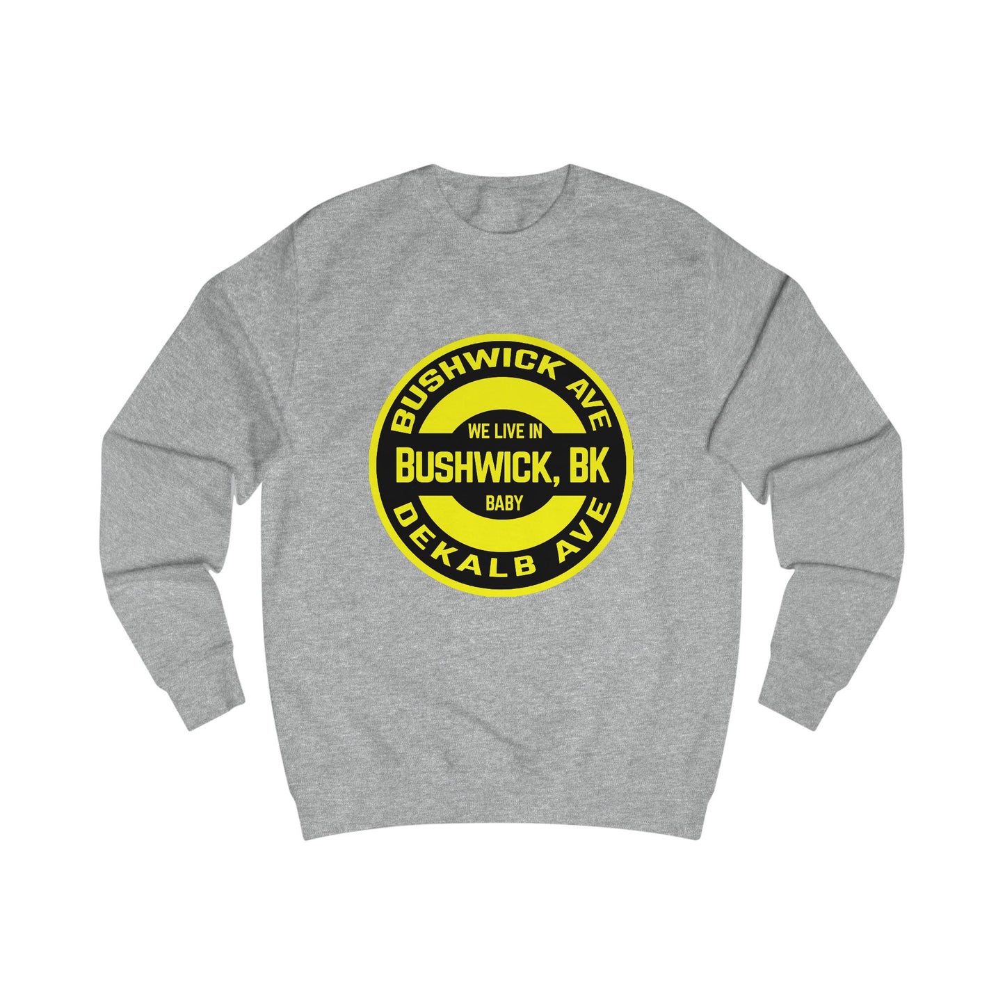 BROOKLYN BABY - BUSHWICK - Unisex Sweatshirt