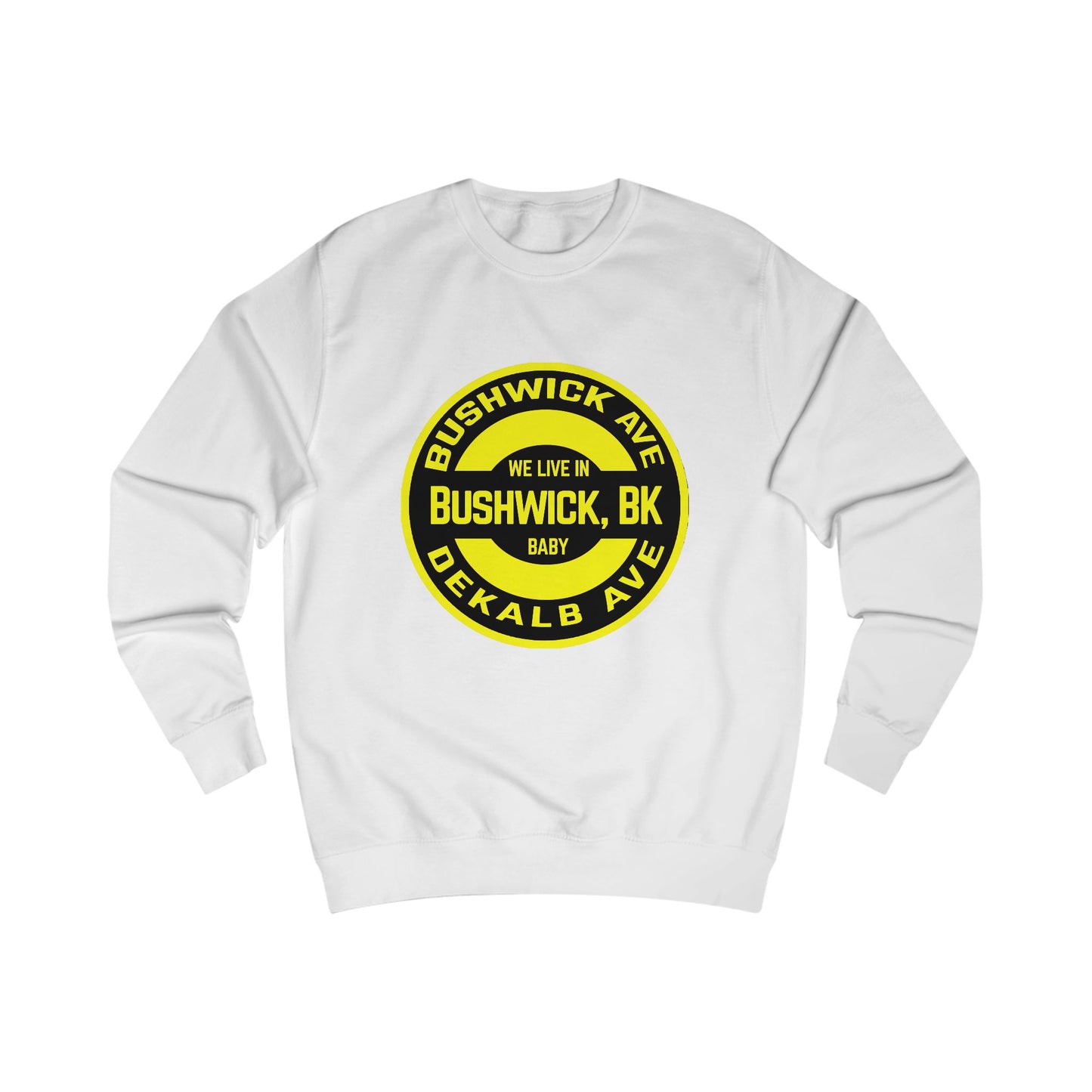 BROOKLYN BABY - BUSHWICK - Unisex Sweatshirt
