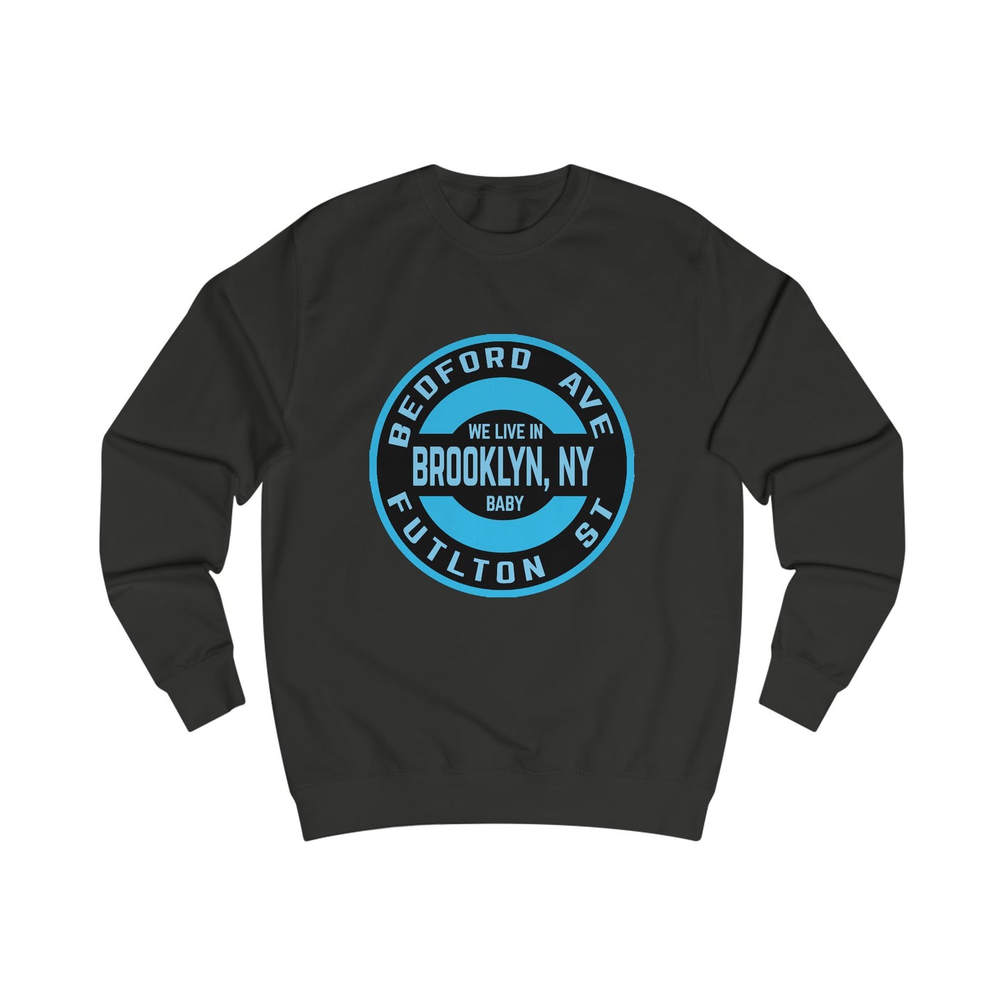 BROOKLYN BABY - FULTON ST. - Unisex Sweatshirt
