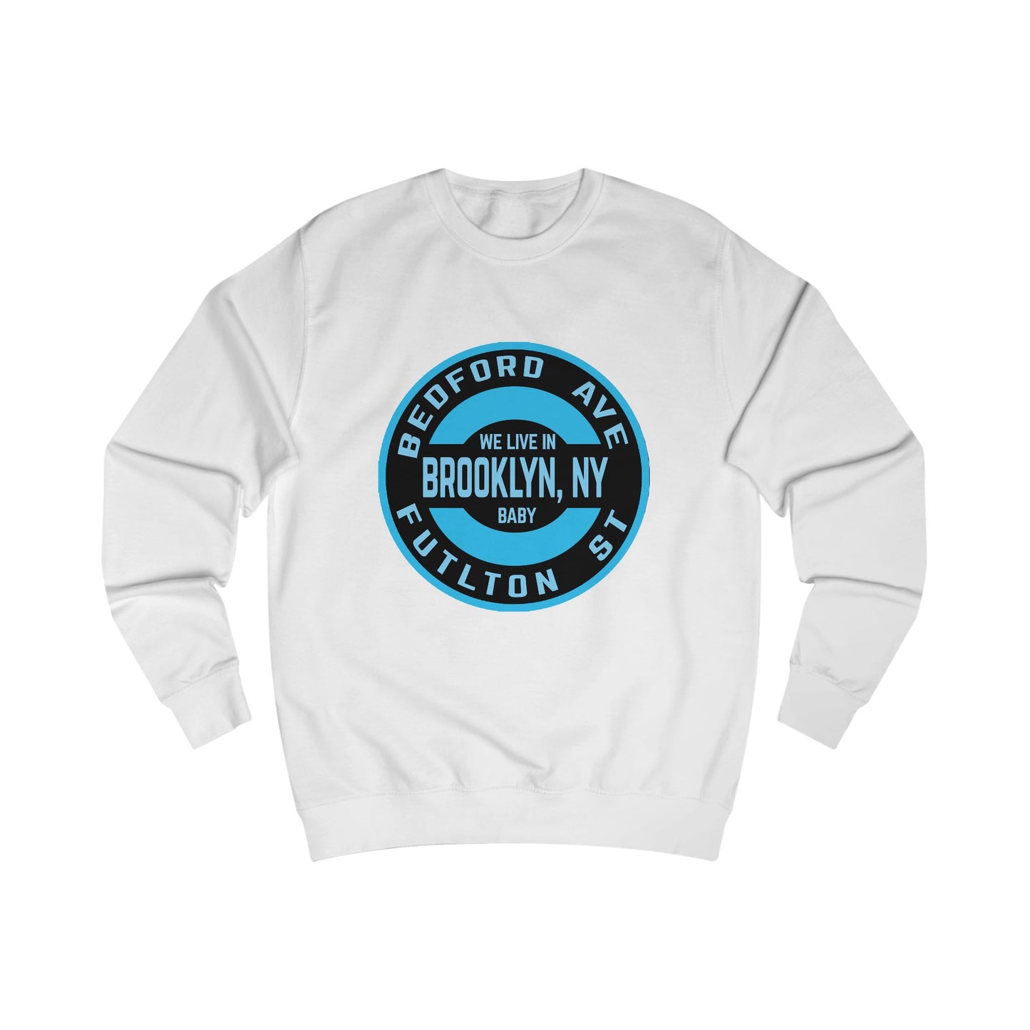 BROOKLYN BABY - FULTON ST. - Unisex Sweatshirt