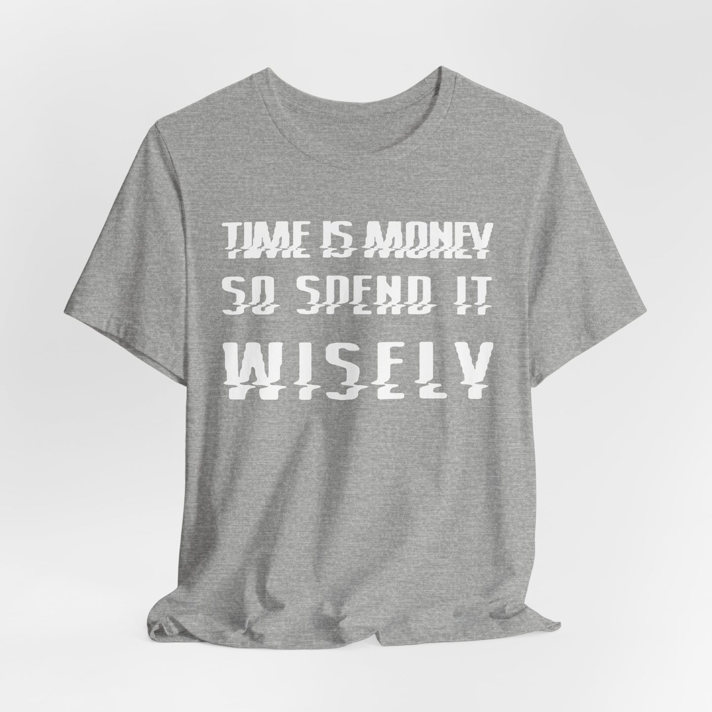 Time is Money - Unisex Jersey Short Sleeve Tee