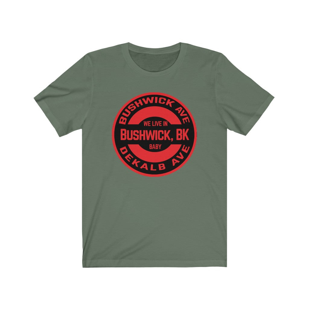 Bushwick, BK - Red - Unisex Jersey Short Sleeve Tee