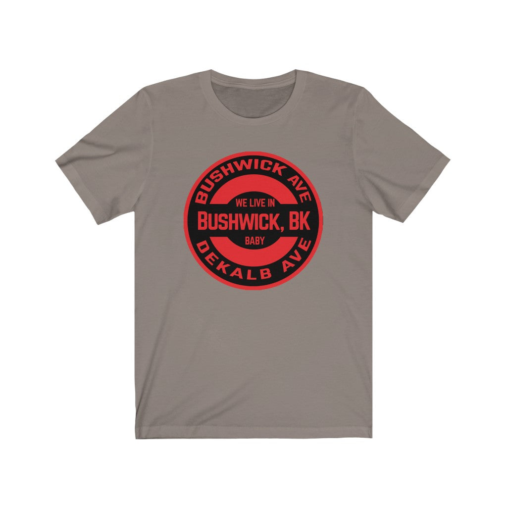 Bushwick, BK - Red - Unisex Jersey Short Sleeve Tee