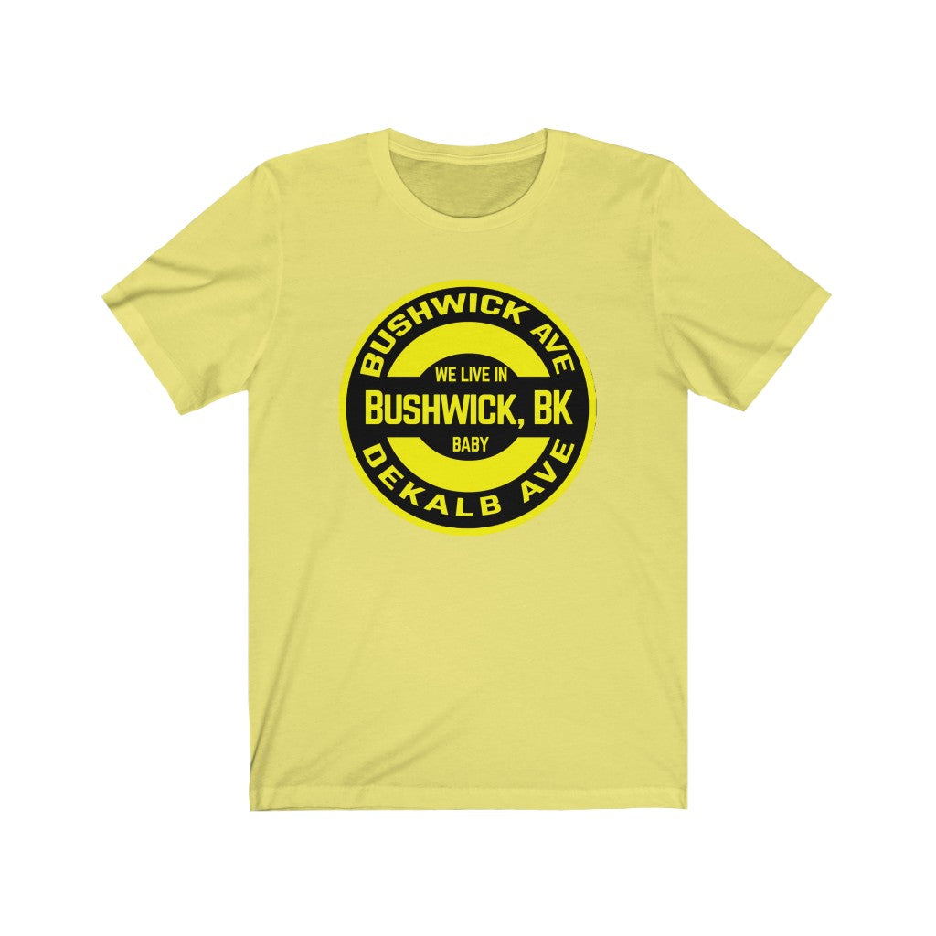 Bushwick, BK - Yellow - Unisex Jersey Short Sleeve Tee