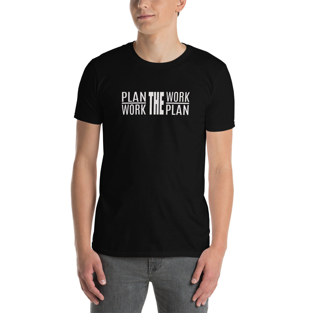 WAM - Work the Plan - Short-Sleeve Unisex T-Shirt