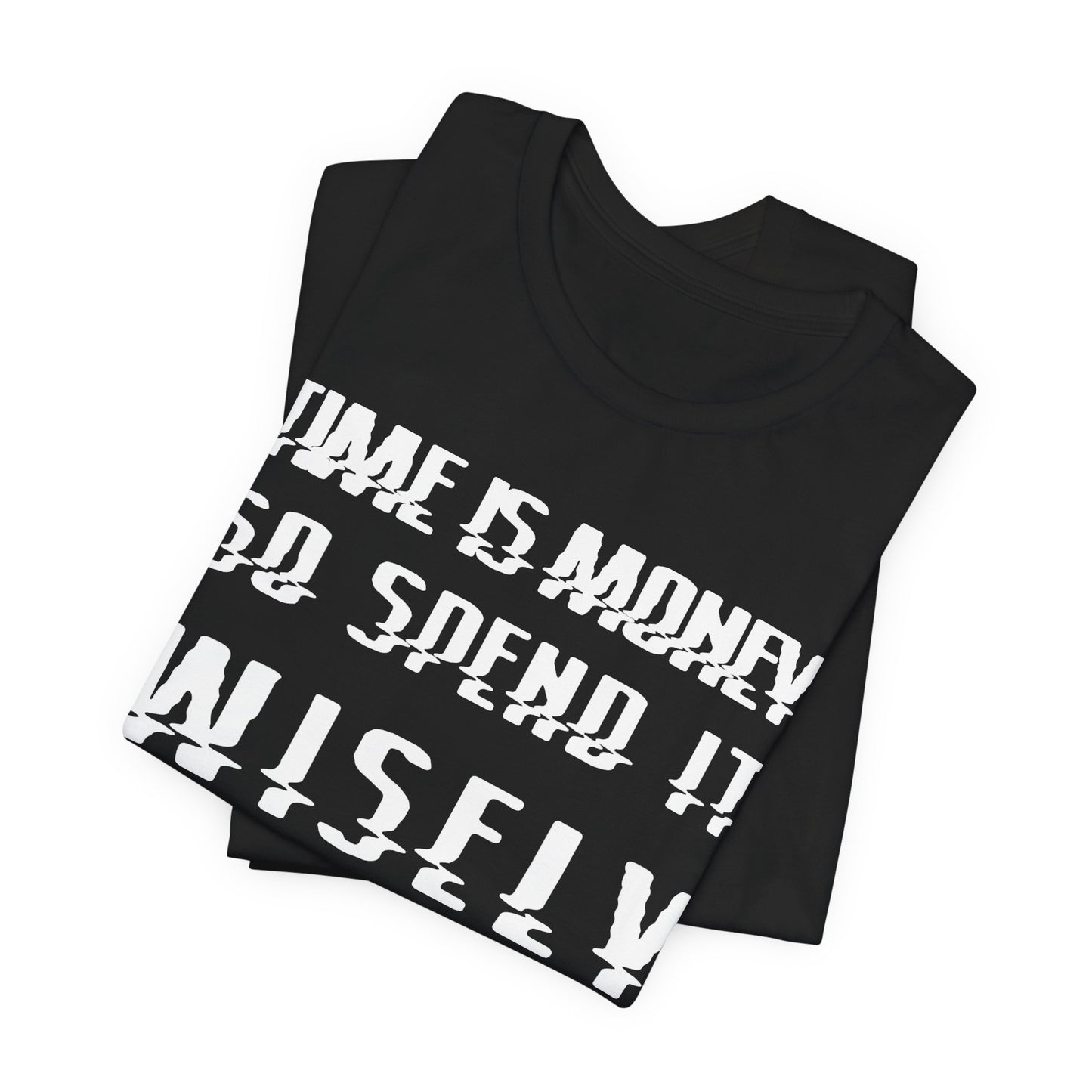 Time is Money - Unisex Jersey Short Sleeve Tee