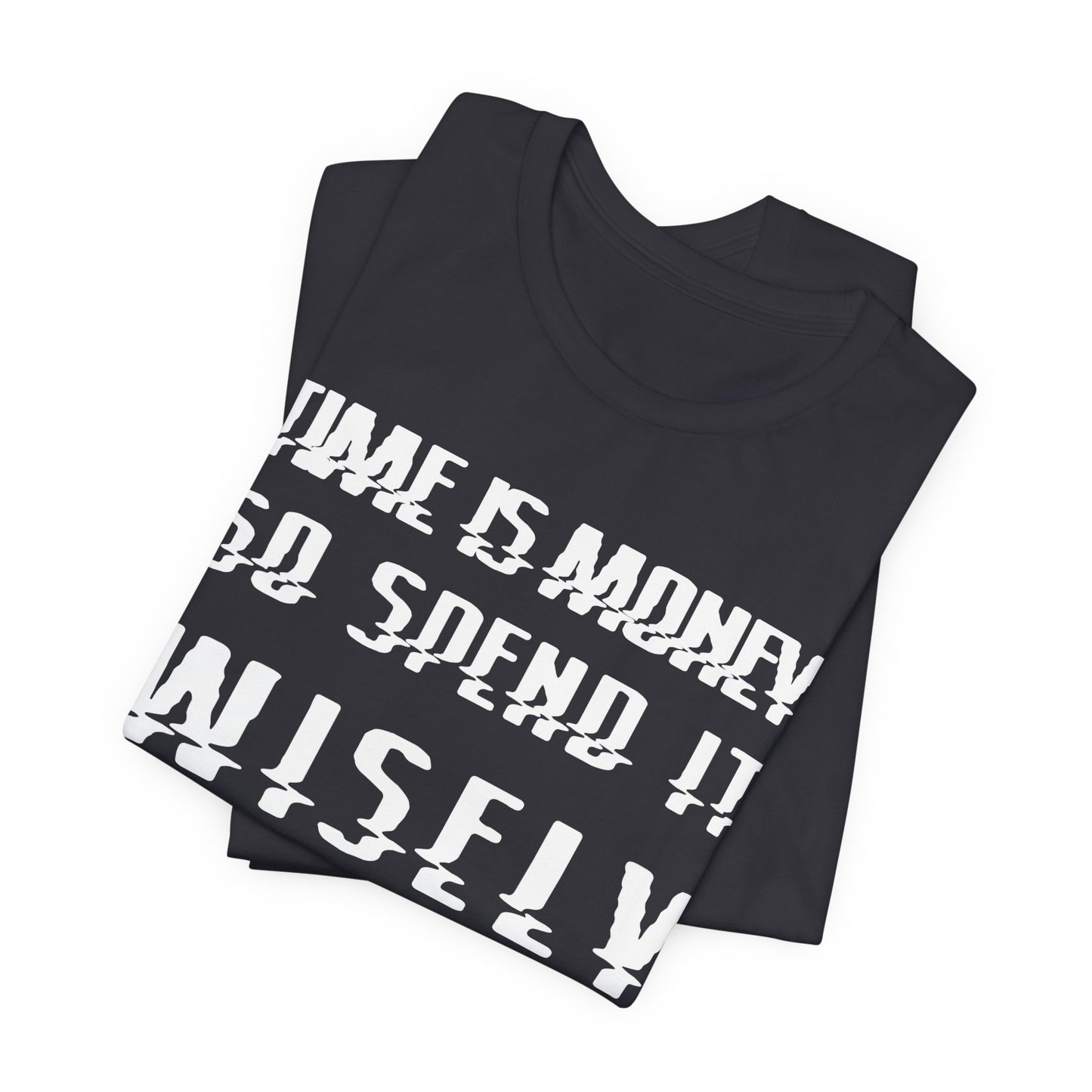 Time is Money - Unisex Jersey Short Sleeve Tee
