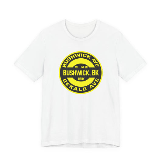 Bushwick, BK - Yellow - Unisex Jersey Short Sleeve Tee
