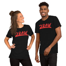 Load image into Gallery viewer, 2RAW Short-Sleeve Unisex T-Shirt
